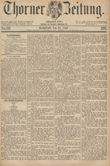 Thorner Zeitung : Gegründet 1760. 1876, Nro. 133 (10 Juni)