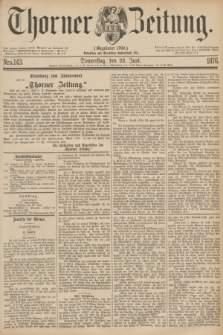 Thorner Zeitung : Gegründet 1760. 1876, Nro. 143 (22 Juni)