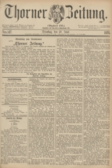 Thorner Zeitung : Gegründet 1760. 1876, Nro. 147 (27 Juni) + wkładka
