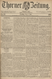 Thorner Zeitung : Gegründet 1760. 1876, Nro. 153 (4 Juli)