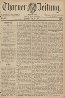 Thorner Zeitung : Gegründet 1760. 1876, Nro. 170 (23 Juli)