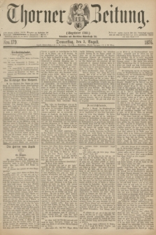 Thorner Zeitung : Gegründet 1760. 1876, Nro. 179 (3 August)