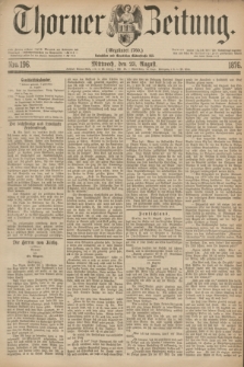 Thorner Zeitung : Gegründet 1760. 1876, Nro. 196 (23 August)