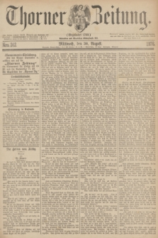 Thorner Zeitung : Gegründet 1760. 1876, Nro. 202 (30 August)