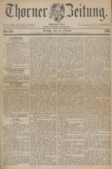 Thorner Zeitung : Gegründet 1760. 1876, Nro. 240 (13 Oktober)