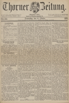 Thorner Zeitung : Gegründet 1760. 1876, Nro. 245 (19 Oktober)