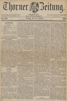 Thorner Zeitung : Gegründet 1760. 1876, Nro. 246 (20 Oktober) + dod.