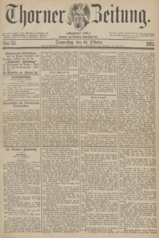 Thorner Zeitung : Gegründet 1760. 1876, Nro. 251 (26 Oktober)