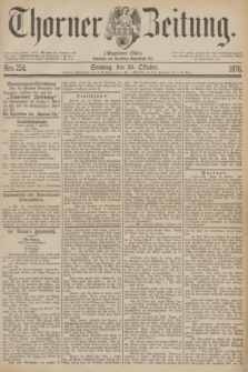Thorner Zeitung : Gegründet 1760. 1876, Nro. 254 (29 Oktober) + dod.