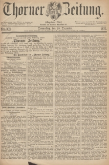 Thorner Zeitung : Gegründet 1760. 1876, Nro. 303 (28 Dezember)