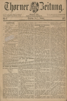 Thorner Zeitung : Gegründet 1760. 1877, Nro. 5 (7 Januar) + dod.