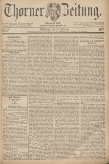 Thorner Zeitung : Gegründet 1760. 1877, Nro. 37 (14 Februar)