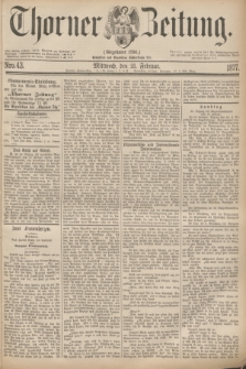 Thorner Zeitung : Gegründet 1760. 1877, Nro. 43 (21 Februar)
