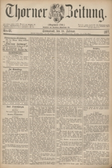 Thorner Zeitung : Gegründet 1760. 1877, Nro. 46 (24 Februar)