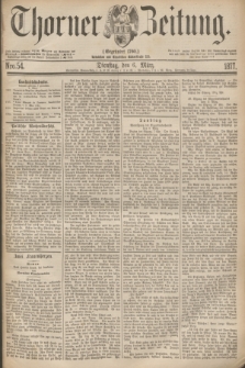 Thorner Zeitung : Gegründet 1760. 1877, Nro. 54 (6 März)