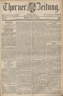 Thorner Zeitung : Gegründet 1760. 1877, Nro. 67 (21 März)