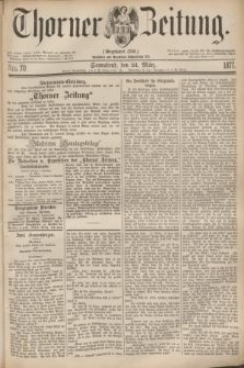 Thorner Zeitung : Gegründet 1760. 1877, Nro. 70 (24 März)
