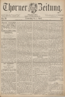 Thorner Zeitung : Gegründet 1760. 1877, Nro. 78 (5 April)