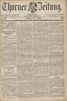 Thorner Zeitung : Gegründet 1760. 1877, Nro. 79 (6 April)