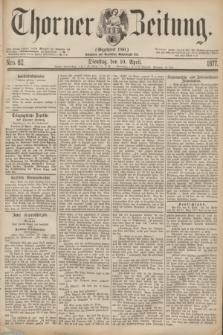 Thorner Zeitung : Gegründet 1760. 1877, Nro. 82 (10 April)