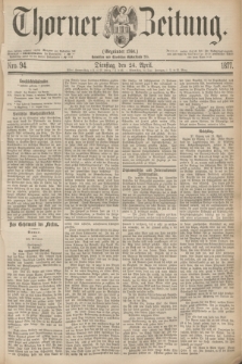 Thorner Zeitung : Gegründet 1760. 1877, Nro. 94 (24 April)