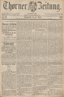 Thorner Zeitung : Gegründet 1760. 1877, Nro. 97 (28 April)