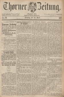 Thorner Zeitung : Gegründet 1760. 1877, Nro. 98 (29 April) + dod.
