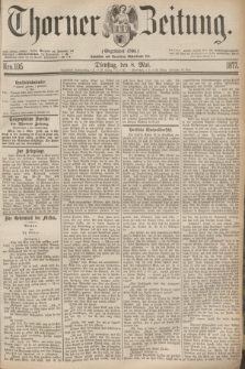 Thorner Zeitung : Gegründet 1760. 1877, Nro. 105 (8 Mai)