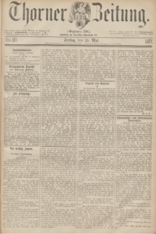 Thorner Zeitung : Gegründet 1760. 1877, Nro. 118 (25 Mai)