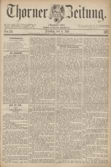 Thorner Zeitung : Gegründet 1760. 1877, Nro. 151 (3 Juli)
