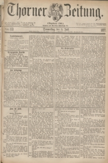Thorner Zeitung : Gegründet 1760. 1877, Nro. 153 (5 Juli)