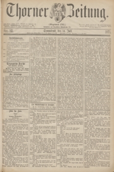 Thorner Zeitung : Gegründet 1760. 1877, Nro. 161 (14 Juli)