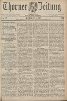 Thorner Zeitung : Gegründet 1760. 1877, Nro. 175 (31 Juli)