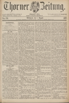 Thorner Zeitung : Gegründet 1760. 1877, Nro. 176 (1 August)