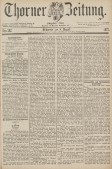 Thorner Zeitung : Gegründet 1760. 1877, Nro. 182 (8 August)