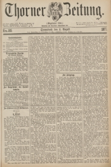 Thorner Zeitung : Gegründet 1760. 1877, Nro. 185 (11 August)
