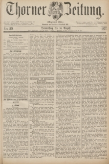 Thorner Zeitung : Gegründet 1760. 1877, Nro. 189 (16 August)