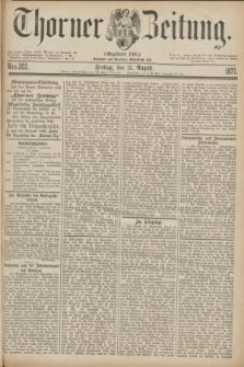 Thorner Zeitung : Gegründet 1760. 1877, Nro. 202 (31 August)