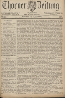Thorner Zeitung : Gegründet 1760. 1877, Nro. 215 (15 September)