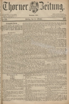Thorner Zeitung : Begründet 1760. 1877, Nro. 239 (13 Oktober)