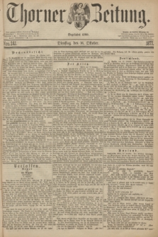 Thorner Zeitung : Begründet 1760. 1877, Nro. 241 (16 Oktober)