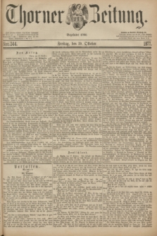 Thorner Zeitung : Begründet 1760. 1877, Nro. 244 (19 Oktober)