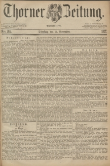Thorner Zeitung : Begründet 1760. 1877, Nro. 265 (13 November)