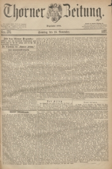 Thorner Zeitung : Begründet 1760. 1877, Nro. 276 (25 November) + dod.
