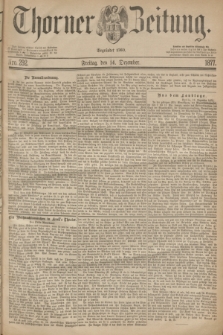 Thorner Zeitung : Begründet 1760. 1877, Nro. 292 (14 Dezember) + dod.