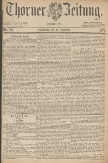Thorner Zeitung : Begründet 1760. 1877, Nro. 293 (15 Dezember)