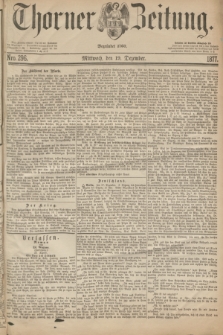 Thorner Zeitung : Begründet 1760. 1877, Nro. 296 (19 Dezember)