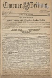 Thorner Zeitung : Begründet 1760. 1877, Nro. 302 (28 Dezember)