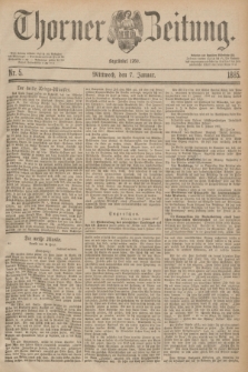 Thorner Zeitung : Begründet 1760. 1885, Nr. 5 (7 Januar)