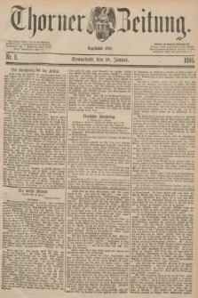 Thorner Zeitung : Begründet 1760. 1885, Nr. 8 (10 Januar)